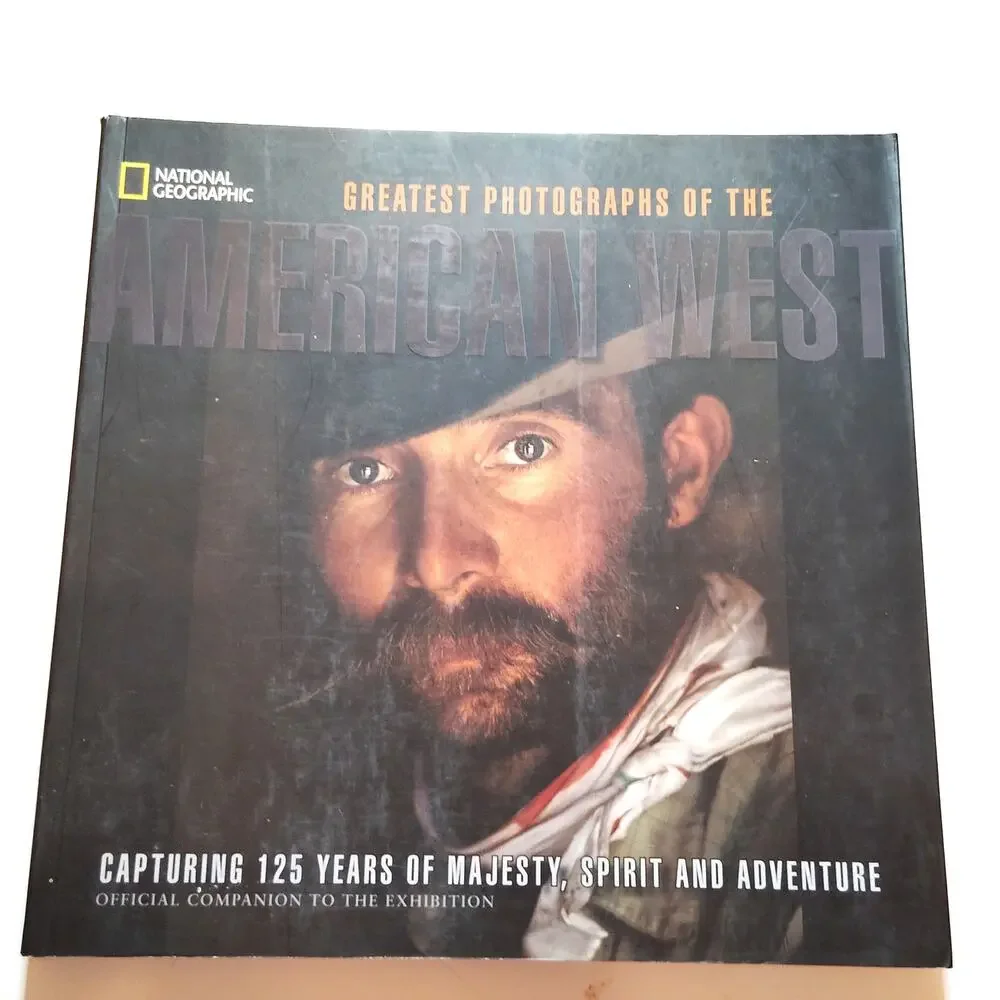 Greatest Photographs of the American West NatGeo 2012 Softcover - LN - One Owner